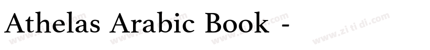 Athelas Arabic Book字字体转换